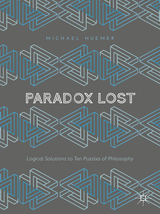 Title details for Paradox Lost by Michael Huemer - Available